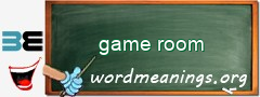 WordMeaning blackboard for game room